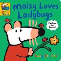 Maisy Loves Ladybugs
