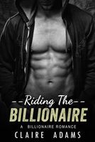 Cover of Riding The Billionaire by Claire Adams