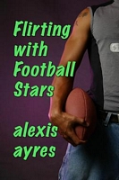 Flirting with Football Stars