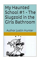 The Slugzoid in the Girls Bathroom