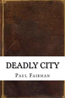 Deadly City