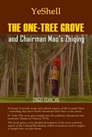 The One-Tree Grove and Chairman Mao's Zhiqing