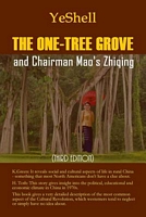 Cover of The One-Tree Grove and Chairman Mao's Zhiqing by Yeshell