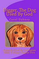 Digger, the Dog Used by God