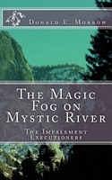 Cover of The Magic Fog on Mystic River by Donald E. Morrow