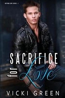 Sacrifice For Love