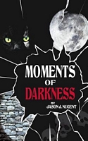 Moments of Darkness