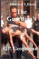 Cover of The Guardian's by G.P. Geoghegan
