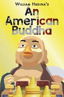 Cover of An American Buddha by William Hrdina