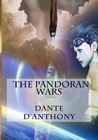 Cover of The Pandoran Wars by Dante D'Anthony