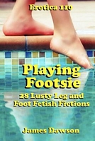 Cover of Erotica 110: Playing Footsie by James Dawson
