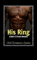 Cover of His Ring by Stella Eromonsere-Ajanaku
