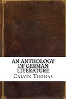 Cover of An Anthology of German Literature by Calvin Thomas