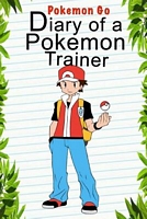 Diary of a Pokemon Trainer
