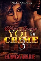 When Loving You Is a Crime 3