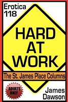 Cover of Erotica 118: Hard at Work: The St. James Place Columns by James Dawson