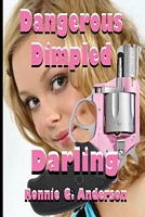 Dangerous Dimpled Darling