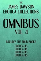 Cover of The James Dawson Erotica Collections Omnibus Vol. 4 by James Dawson