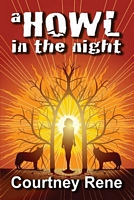 Cover of A Howl in the Night by Courtney Rene