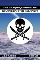 Cover of Charger the Weapon by Lea Tassie