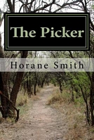Cover of The Picker by Horane Smith