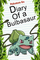 Diary of a Bulbasaur