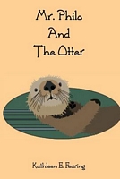 Mr. Philo and the Otter