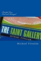 Cover of Tainted Love - Lust and Betrayal by Michael Fitzalan