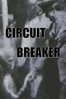 Cover of Circuit Breaker by James E. Daniel II