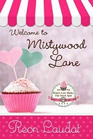 Welcome to Mistywood Lane