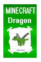 Diary of a Minecraft Dragon