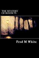 The Mystery of Room 75