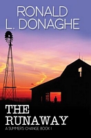 Cover of The Runaway by Ronald L. Donaghe