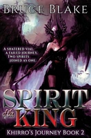 Cover of Spirit of the King by Bruce Blake