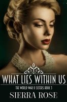 The Doughty Women: Lillian - What Lies Within Us