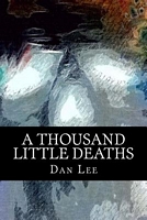 A Thousand Little Deaths