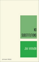 Cover of No Substitutions by Jim Harmon