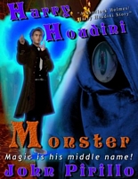Harry Houdini: Monster