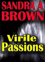 Virile Passions