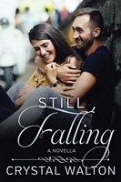 Still Falling: A Home in You Prequel