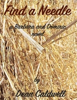 Cover of Find a Needle by Dean Caldwell