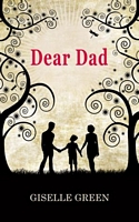 Cover of Dear Dad by Giselle Green