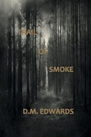 Trail of Smoke