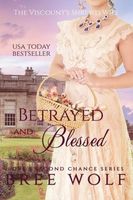 Betrayed & Blessed: The Viscount's Shrewd Wife