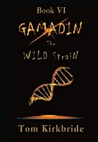 Cover of The Wild Strain by Tom Kirkbride