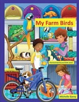 Cover of My Farm Birds by Michelle Garey