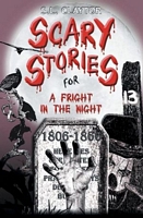 Cover of Scary Stories for a Fright in the Night by Sherri Lee Claytor