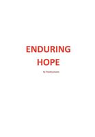 ENDURING HOPE