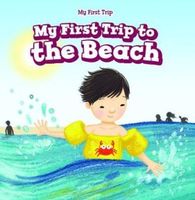 Cover of My First Trip to the Beach by Greg Roza