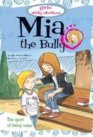 Cover of Mia the Bully by Jennifer Moore-Mallinos